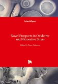Novel Prospects in Oxidative and Nitrosative Stress