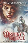 Destiny's Embrace: A Western Time Travel Romance