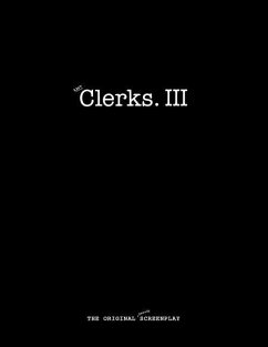 Not Clerks 3: The Original (Parody) Screenplay - The Hollywood Lampoon