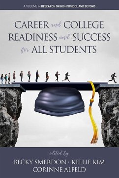 Career and College Readiness and Success for All Students (eBook, ePUB)