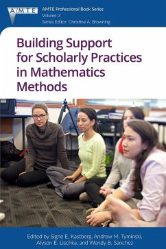 Building Support for Scholarly Practices in Mathematics Methods (eBook, ePUB)