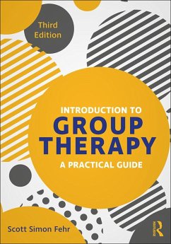 Introduction to Group Therapy (eBook, ePUB) - Fehr, Scott Simon