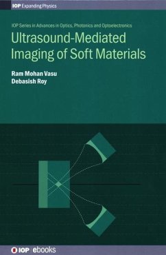 Ultrasound-Mediated Imaging of Soft Materials - Vasu, Ram Mohan; Roy, Debasish