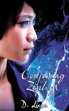 Conjuring Zephyr - Lieber, D.