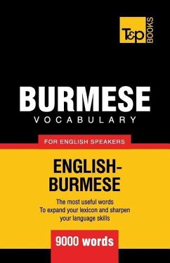 Burmese vocabulary for English speakers - 9000 words - Taranov, Andrey