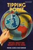 Tipping Point Britain, Brexit and Security in the 2020s