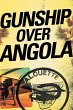 GUNSHIP OVER ANGOLA - Bild 1