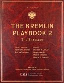 The Kremlin Playbook 2: The Enablers