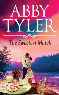 The Sweetest Match - Tyler, Abby