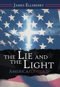 The Lie and the Light - Ellsberry, James