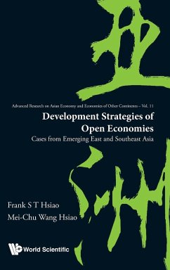 DEVELOPMENT STRATEGIES OF OPEN ECONOMIES - Frank S T Hsiao & Mei-Chu Wang Hsiao