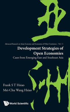 Development Strategies of Open Economies: Cases from Emerging East and Southeast Asia