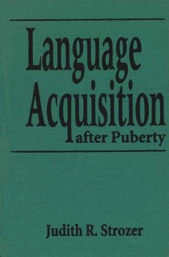 Language Acquisition After Puberty. - Strozer, Judith R