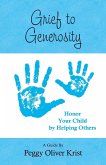 Grief to Generosity