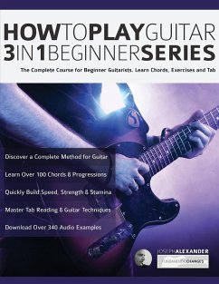How to Play Guitar 3 in 1 Beginner Series - Alexander, Joseph