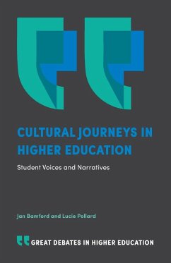 Cultural Journeys in Higher Education - Bamford, Jan (London Metropolitan University, UK); Pollard, Lucie (University of the West of Scotland, UK)