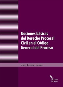 Nociones básicas del Derecho Procesal Civil en el Código General del Proceso (eBook, ePUB) - Escobar Alzate, Jenny