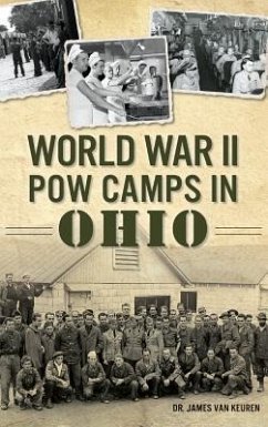 World War II POW Camps in Ohio - Keuren, James Van