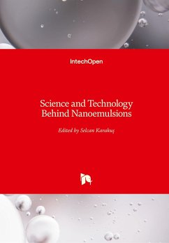 Science and Technology Behind Nanoemulsions