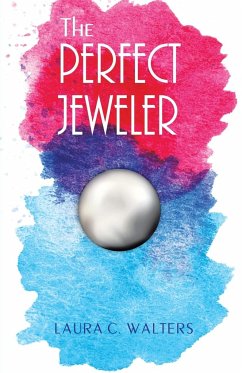 The Perfect Jeweler - Walters, Laura C.