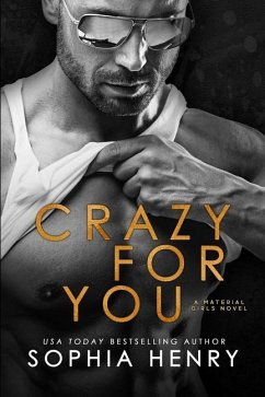 Crazy for You: A Slow Burn Romance - Henry, Sophia