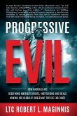 Progressive Evil