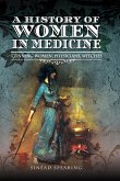 A History of Women in Medicine (eBook, ePUB)