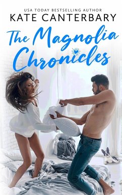 The Magnolia Chronicles - Canterbary, Kate