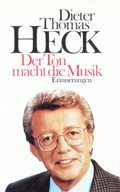 Der Ton macht die Musik (eBook, ePUB) - Heck, Dieter Thomas