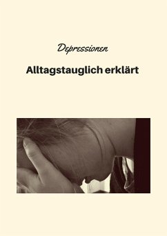 Cover Depressionen - Alltagstauglich erklärt (eBook, ePUB)