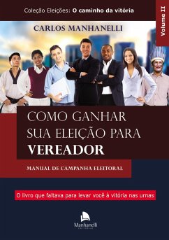 Cover Como ganhar sua eleição para vereador (eBook, ePUB)