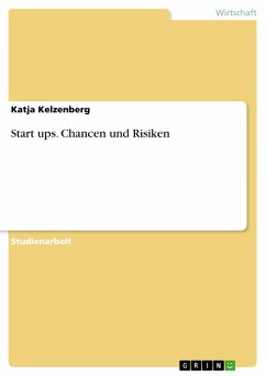 Start ups. Chancen und Risiken (eBook, PDF) - Kelzenberg, Katja