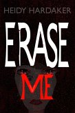 Erase Me (eBook, ePUB)