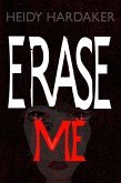 Erase Me (eBook, ePUB) Erase Me (eBook, ePUB)