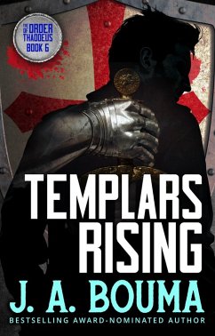 Templars Rising (Order of Thaddeus, #6) (eBook, ePUB) - Bouma, J. A.