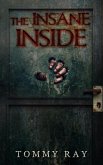 The Insane Inside (Amid the Blackness, #2) (eBook, ePUB)