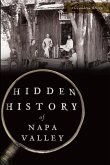 Hidden History of Napa Valley (eBook, ePUB)
