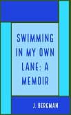 Swimming In My Own Lane: A Memoir (eBook, ePUB)