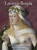 Lucretia Borgia-A Blend Of History,Myth And L.