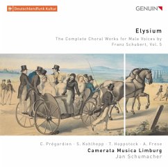 Elysium-Die Werke Für Männerchor Vol.5 - Prégardien,C./Schumacher/Camerata Musica Limburg