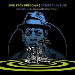 Soul From Dubdown-Darker Than Blue - Senior Allstars,The/Ammoye