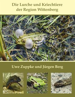 Die Lurche und Kriechtiere der Region Wittenberg (eBook, ePUB)