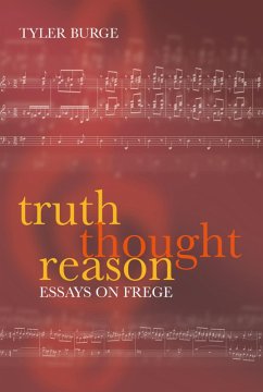 Truth, Thought, Reason (eBook, PDF) - Burge, Tyler