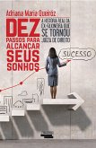 Dez passos para alcançar seus sonhos (eBook, ePUB)