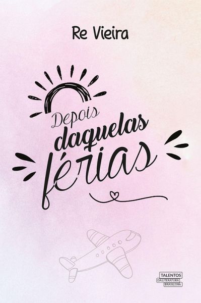 Depois daquelas férias (eBook, ePUB) Depois daquelas férias (eBook, ePUB)