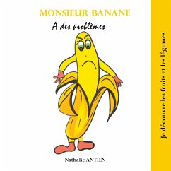 Monsieur Banane a des problèmes (eBook, ePUB)