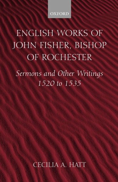 English Works of John Fisher, Bishop of Rochester (eBook, PDF) English Works of John Fisher, Bishop of Rochester (eBook, PDF)