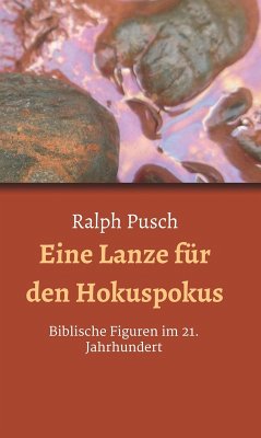 Eine Lanze für den Hokuspokus (eBook, ePUB) - Pusch, Ralph
