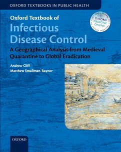 Oxford Textbook of Infectious Disease Control (eBook, PDF) - Cliff, Andrew; Smallman-Raynor, Matthew