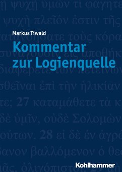 Kommentar zur Logienquelle (eBook, PDF) - Tiwald, Markus